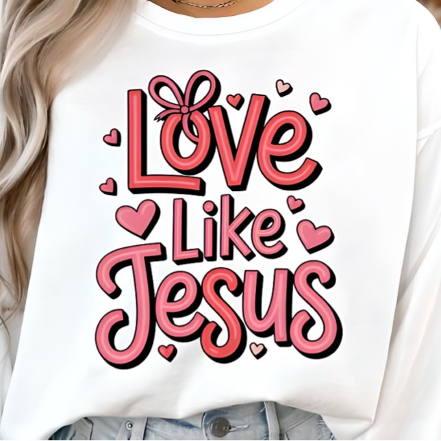 Kärlek Som Jesus Kristna Kvinnors T-shirt (Skapare uppladdad)