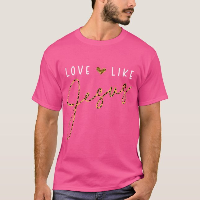 Kärlek som Jesus Leopard Heart Christian Faith Bel T Shirt (Framsida)