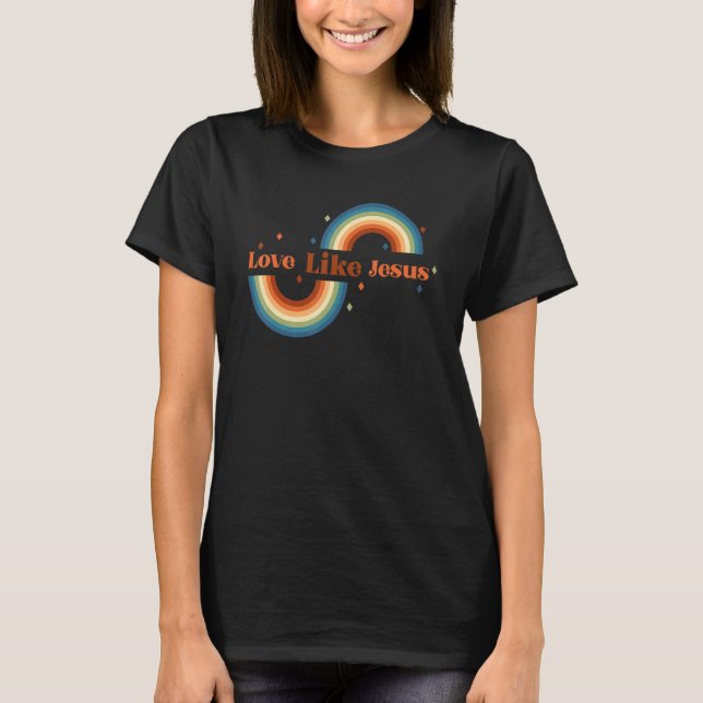 Kärlek som Jesus Religiösa Christian 1 T Shirt (Framsida)