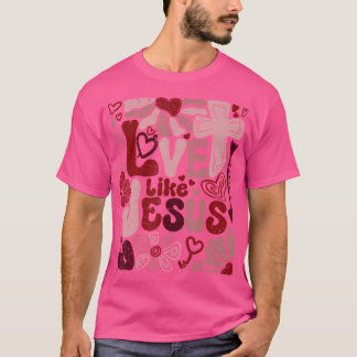 Kärlek som Jesus Religiösa Gud Christian Kor Boho T Shirt