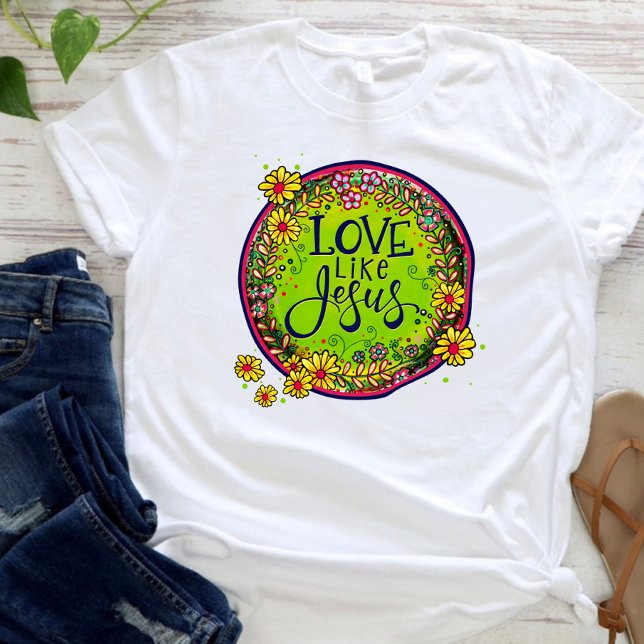 Kärlek som Jesus Roligt Blommigt Inspiritivity T-S T Shirt (Skapare uppladdad)