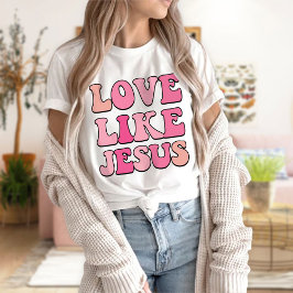 Kärlek som Jesus Shirt, Comfort Färg, Trendig T Shirt