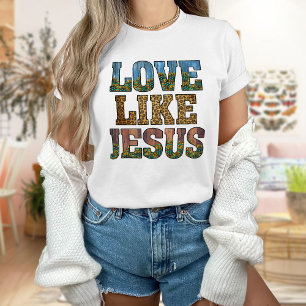 Kärlek som Jesus Shirt, Jesus Shirt, Western Jesus T Shirt