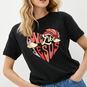 Kärlek som Jesus Shirt, kvinnors T-Shirt