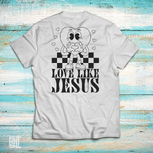 Kärlek Som Jesus Söt Hjärtan Gestaltande Hjärtan H T Shirt