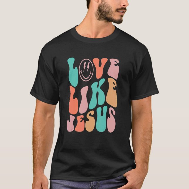 Kärlek som Jesus T Shirt (Framsida)