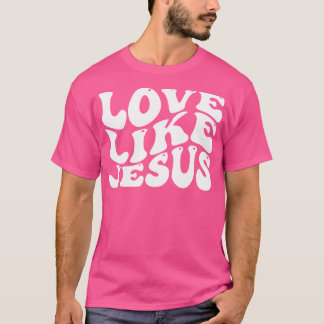 Kärlek som Jesus T Shirt