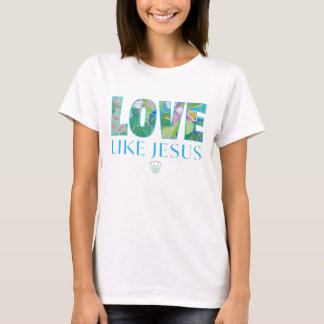 Kärlek som Jesus T Shirt