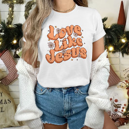 Kärlek som Jesus T-Shirt, Christian Apparel T Shirt