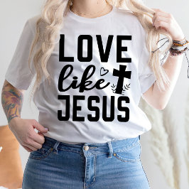 Kärlek som Jesus T Shirt for Women