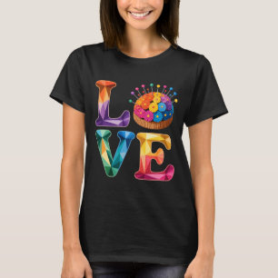 Kärlek Sömnad Quiltning N Kudde Regnbåge Hantverka T Shirt