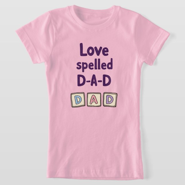 KÄRLEK SPELLED D-A-D T SHIRT (Laydown)