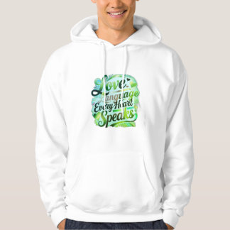 "Kärlek: Språket varje hjärtslag talar." Hoodie
