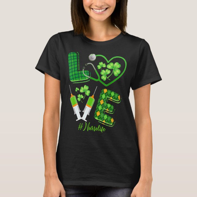 Kärlek St Patrick S Nurse Life Irish Shamrocks Cut T Shirt (Framsida)