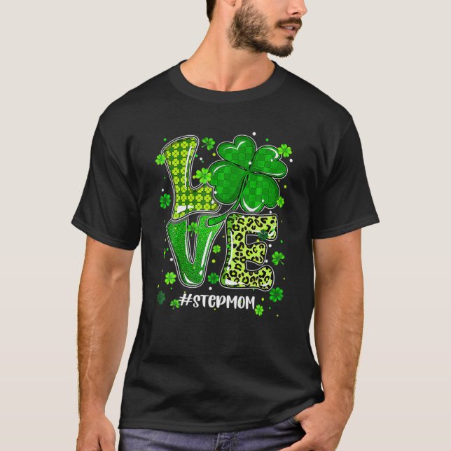 Kärlek Stepmamma Grönt Play Leopard St patrick's d T Shirt (Framsida)