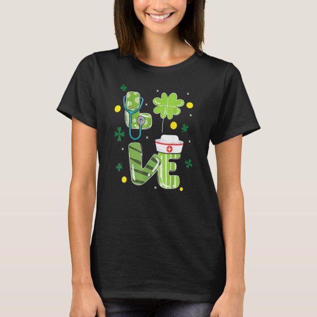 Kärlek Stethoscope Syringe Nurse Life St Patrick S T Shirt (Framsida)