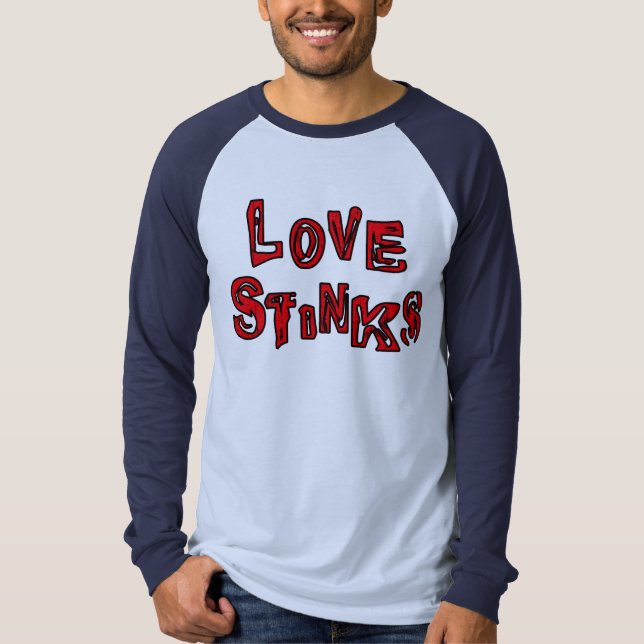 Kärlek Stinks T-shirt (Framsida)