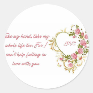 Kärlek Struck! "Ta min hand" Romantic QuoteSticker Runt Klistermärke