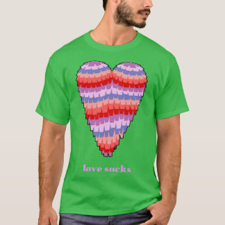 Kärlek Sucks Heart Pinata valentines day T Shirt