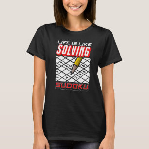 Kärlek Sudoku Life är som att lösa Sudoku T Shirt