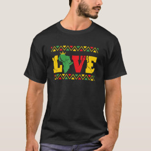 Kärlek Svarta historiens månad Melanin African Pri T Shirt
