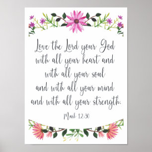 Kärlek the Lord Your God Blommigt Poster