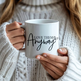 Kärlek Them ändå Faith | Typ | Hope Bible Verse Kaffemugg