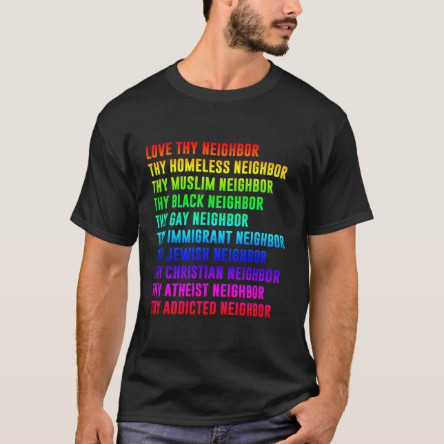 Kärlek Thy Grannar din hemlösa granne T Shirt (Framsida)