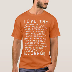 Kärlek Thy granne 1 T Shirt