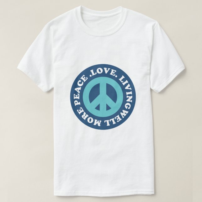 Kärlek till att leva väl – Fredlig typografidesign T Shirt (Design framsida)