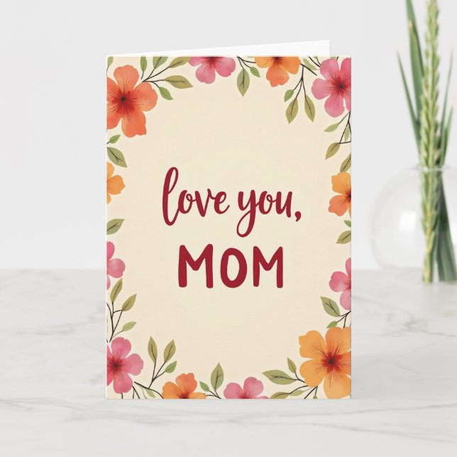 Kärlek till dig mamma blomma kort (Framsida)