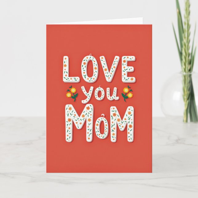 Kärlek till dig Mamma Blommig Konst Kort (Framsida)