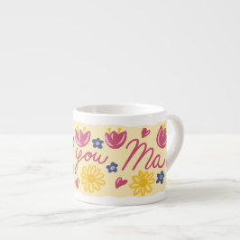 Kärlek till dig Mamma Blommig mugg – Morsdag prese Espressomugg
