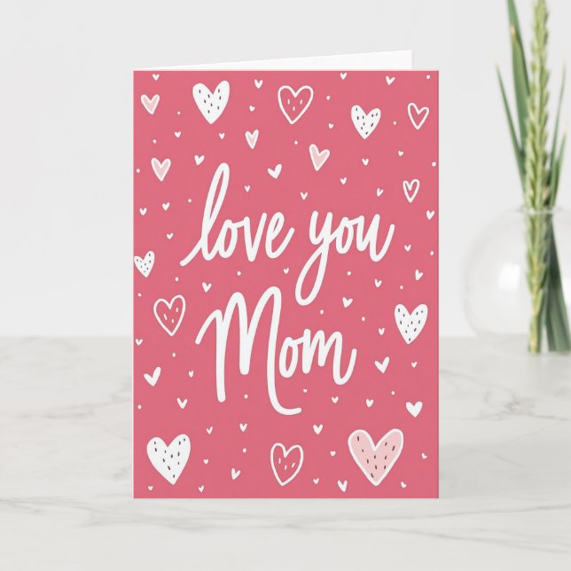 Kärlek till dig Mamma Hantverkat Kort (Framsida)
