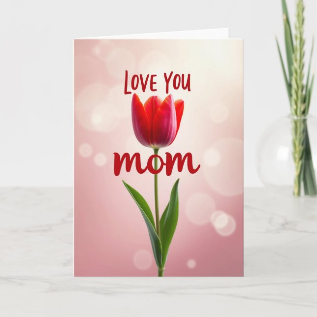 Kärlek till dig Mamma Tulpan Kort (Framsida)