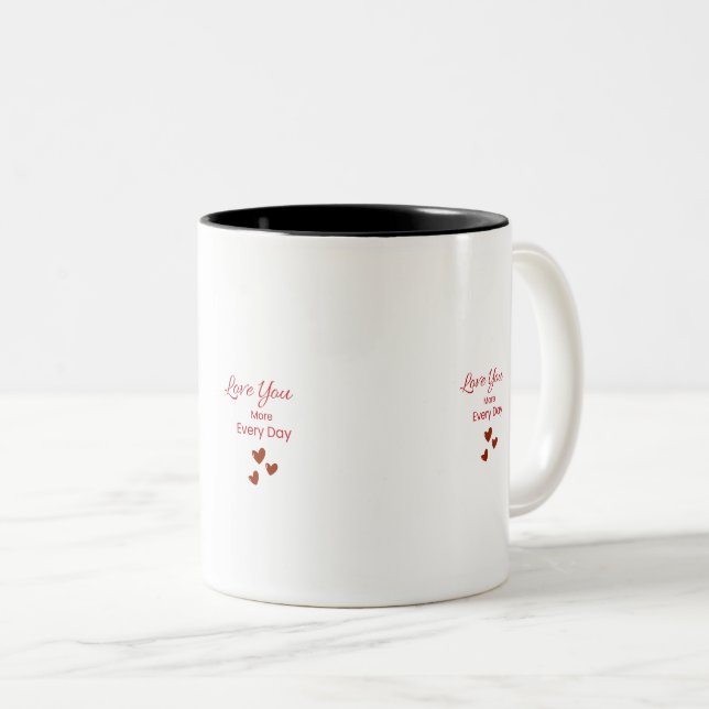 Kärlek till dig mer varje dag-mugg Två-Tonad mugg (Framsida höger)