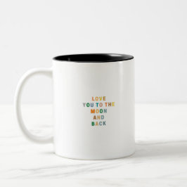 KÄRLEK TILL MÅNE OCH ÅTERSTÄLLA Två-Tonad MUGG