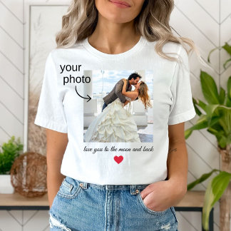 Kärlek till Måne och bak, din foto T-shirt