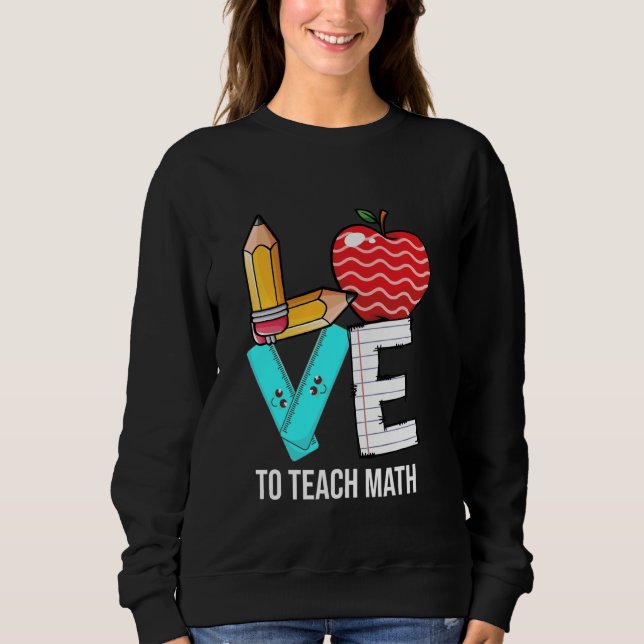 Kärlek till Teach Math Math Teacher Back to school T Shirt (Framsida)