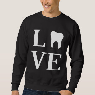 Kärlek Tooth Tandvård Shirt Dentist Dental assista Lång Ärmad Tröja