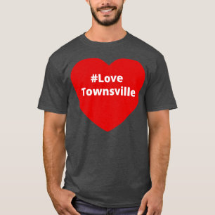 Kärlek Townsville Hashtag Heart T Shirt