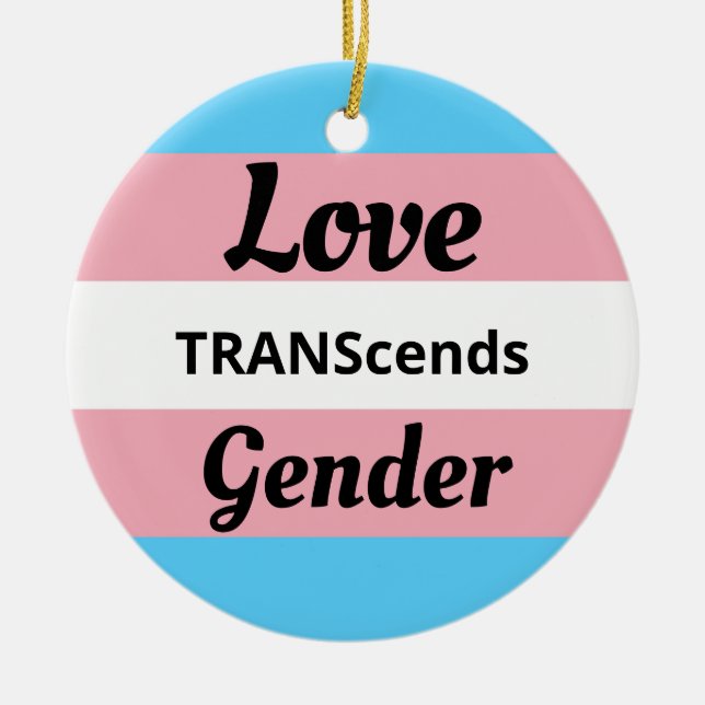 Kärlek TRANScends-Genderna - Transgender-Pride Julgransprydnad Keramik (Framsidan)