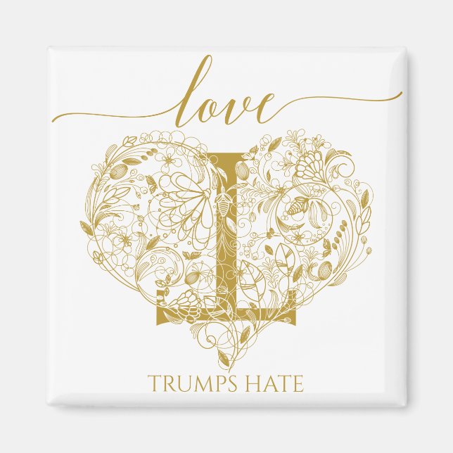 Kärlek Trumpar Hate Magnet - Blommigt Heart och T (Framsidan)