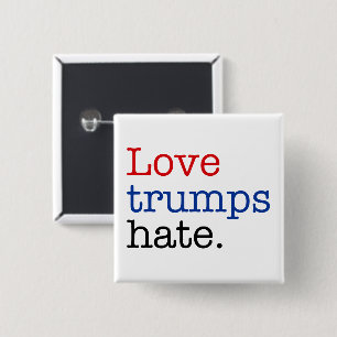 Kärlek Trumps Hate Knapp