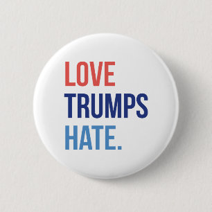 Kärlek Trumps Hate Knapp