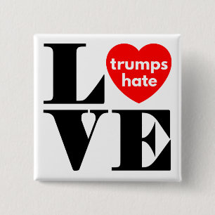 Kärlek Trumps Hate Knapp