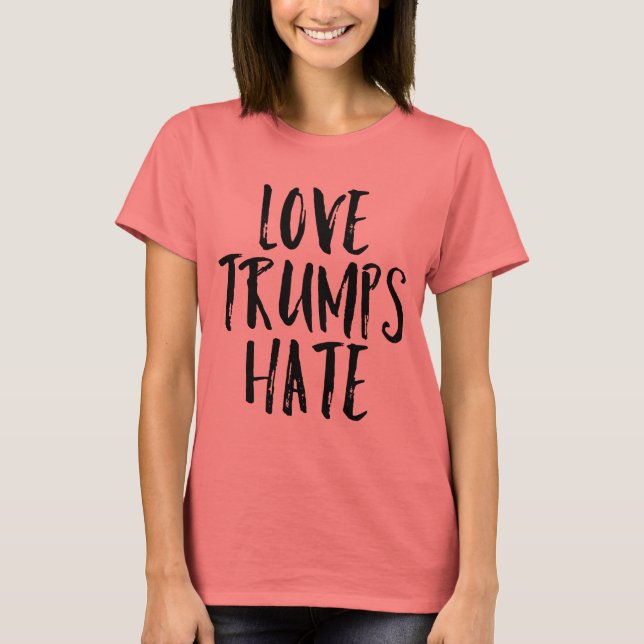 Kärlek Trumps Hate T-shirt (Framsida)