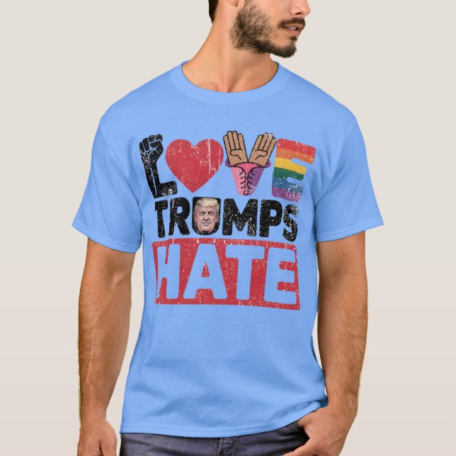 KÄRLEK TRUMPS HATE T SHIRT (Framsida)