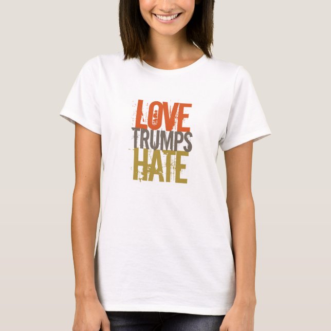 Kärlek Trumps Hate Tee (Framsida)