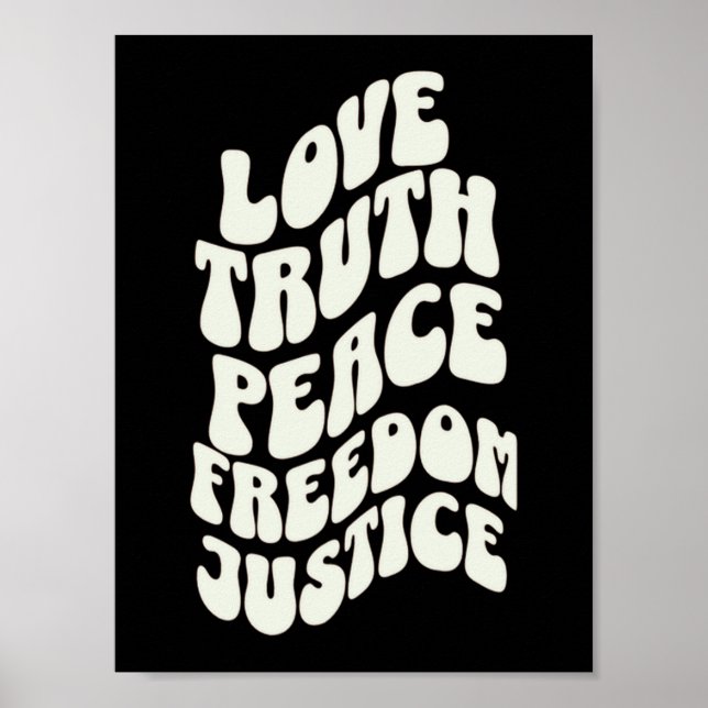 Kärlek Truth Peace Freedom Justice Coola Design Poster (Framsidan)